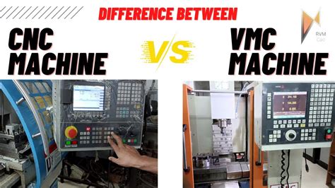 cnc vmc|Difference Between CNC And VMC Machines .